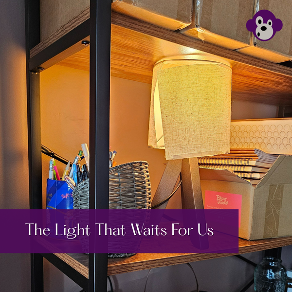 The Light That Waits for Us