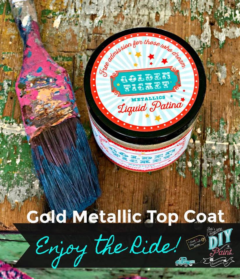 Top Coat – Golden Ticket Liquid Patina by Debi's Design Diary's DIY Paint